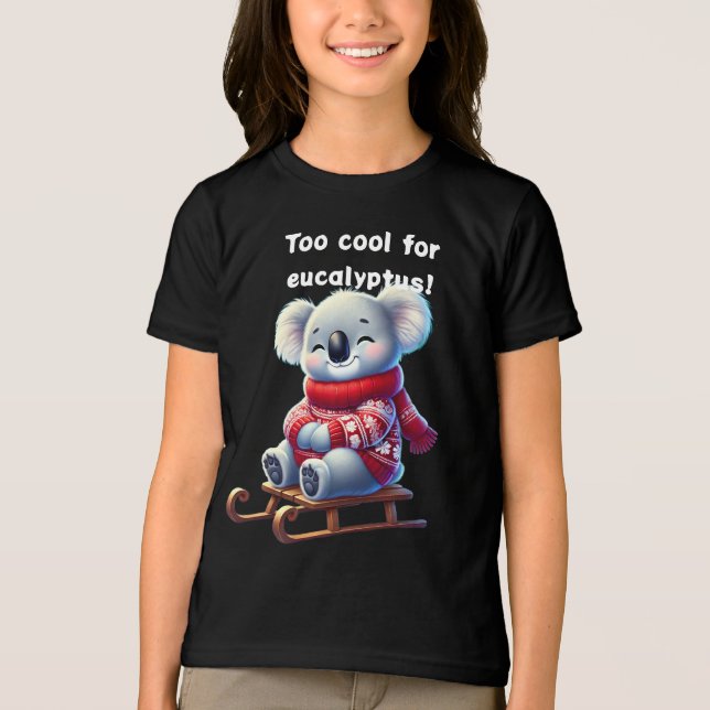 Too Cool for Eucalyptus | Funny Koala Kids T-Shirt (Frente)
