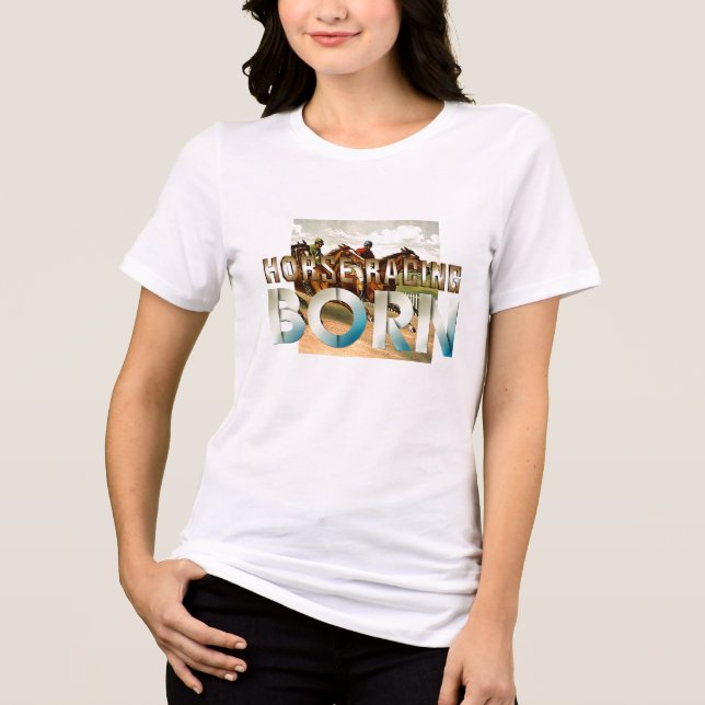 TOP Horse Racing Born Ladies T-Shirts (Frente)