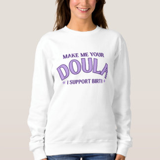 "Torne-me a tua camiseta Doula"