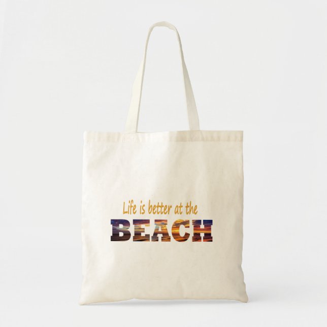 Tote A vida é melhor na bolsa de praia (Frente)