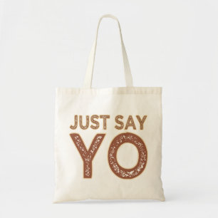 Tote Apenas diga sua bolsa - escolha estilo e cor
