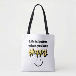 TOTE BAG - A vida é melhor feliz