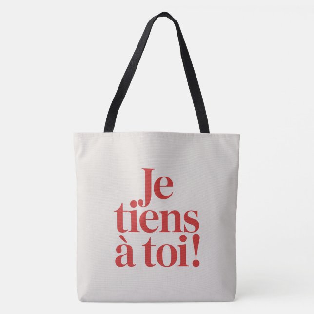 Tote Bag Je tiens à toi ! (Frente)