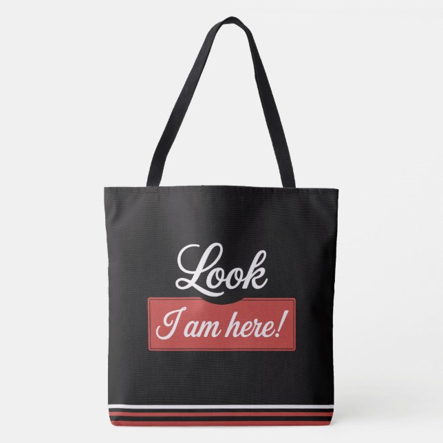 Tote Bag Look I am here! (Frente)