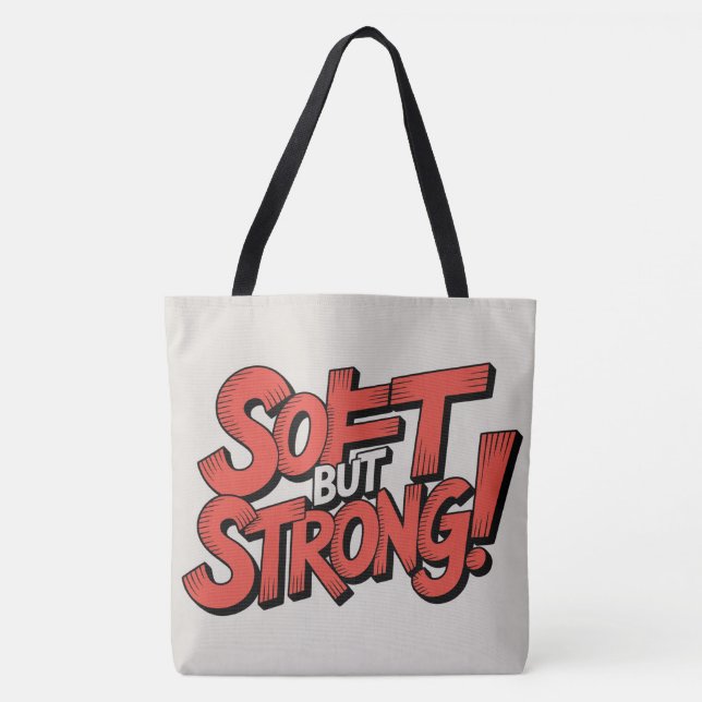 Tote Bag Soft but strong (Frente)