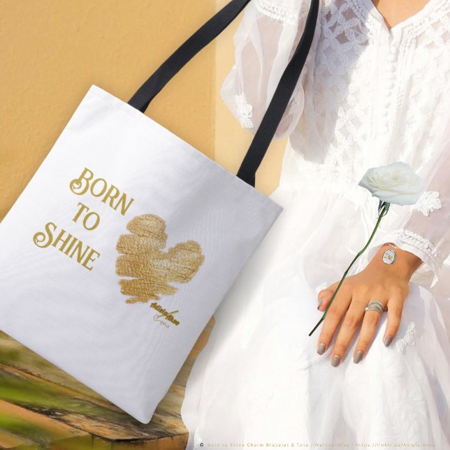 Tote Bolsa Branca Born to Shine da Poeta Adiela Akoo (Born to Shine Tote & Charm Bracelet designd by Poet Adiela Akoo. Love It? GET it! A gr8t gift combo!)