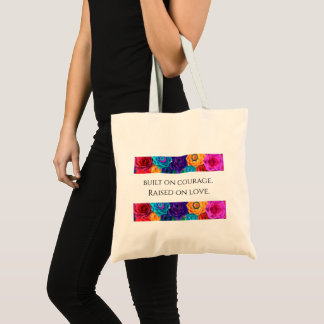 Tote Bolsa "Construída na Coragem, Criada no Amor" - To