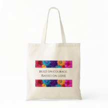 Bolsa "Construída na Coragem, Criada no Amor" - To