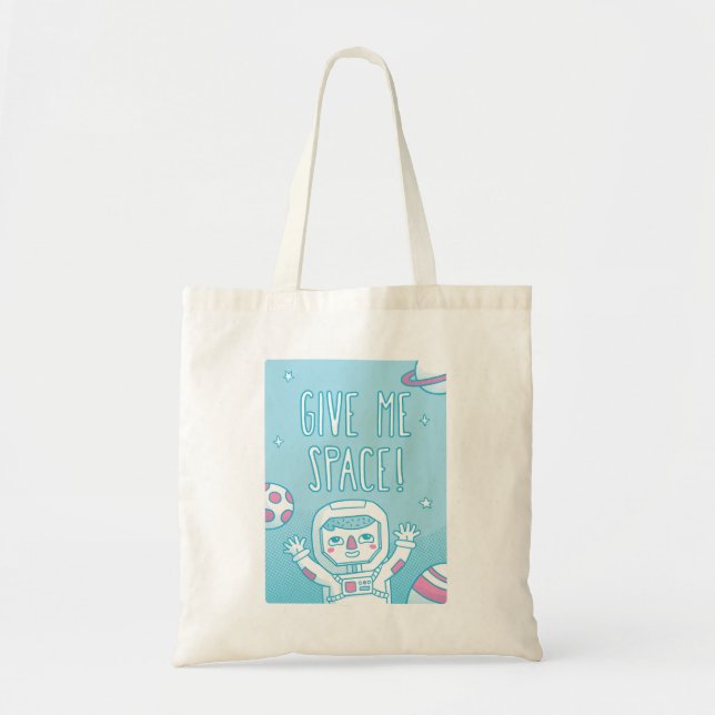 Tote Bolsa de astronauta com desenho engraçado Me dê es (Frente)