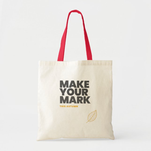 Tote Bolsa de Compras Outono Make Your Mark | Inspiraçã (Frente)