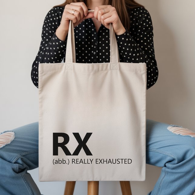Tote Bolsa de presente engraçada e realmente exausta pa (RX humor tote bag gift for coworker, pharmacy graduation tote bag gift for her or him)