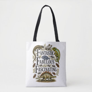 Tote Bolsa Fantástica, Fabulosa e Fascinante