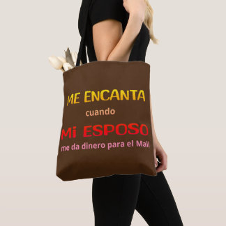 Tote bolsa Me encanta mi esposo, cuando me da dinero.