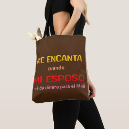 Tote bolsa Me encanta mi esposo, cuando me da dinero.