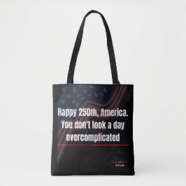 Tote Bolsa Patriótica 250º Divertida e Complicada