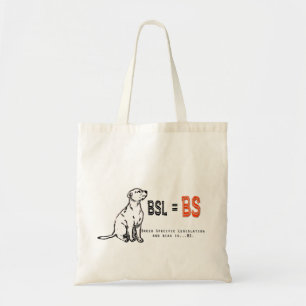 Tote BSL é o bolsa das BS