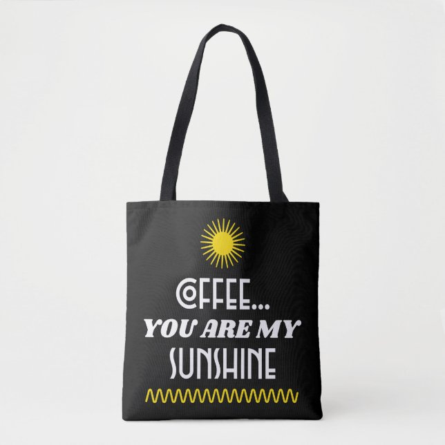 Tote Café... Você É Minha Bolsa Sunshine (Frente)