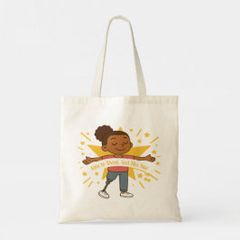 Tote Capaz de Brilhar, assim como você orçou a bolsa de