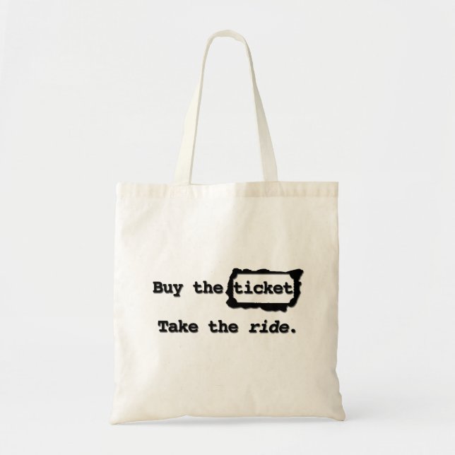 Tote Compre o bilhete. Tome o passeio. O bolsa (Frente)