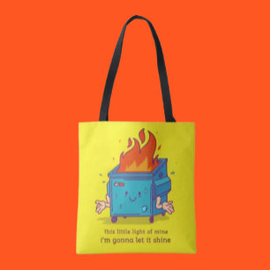 Tote Esta Pequena Luz: Bolsa de Lixo em Chamas