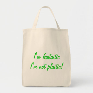 Tote Eu sou fantástico mim não sou plástico! O bolsa