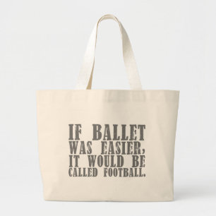 Tote Grande Se o balé era o bolsa (customizável)