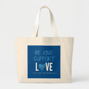 Tote Grande seja gentil.support.love.autismo. Bolsa e sacos de