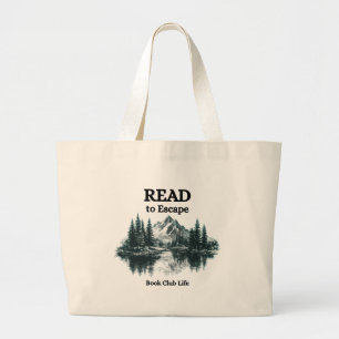 Tote Grande Siga lendo para Escapar – Bolsa LifeTote do Clube