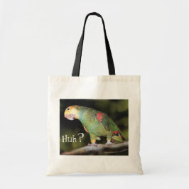 Tote "Hã?" Bolsa de papagaio