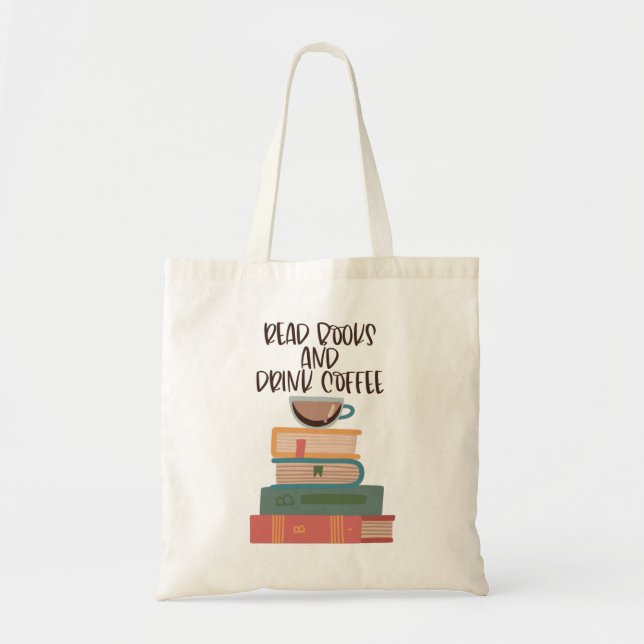 Tote Leia os livros e beba a bolsa de café (Frente)