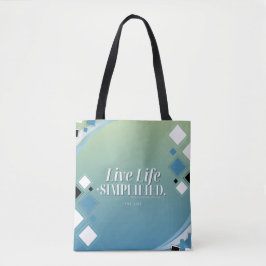 Tote Live Life Simplifique o Bolsa