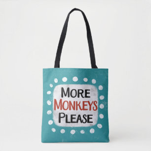 Tote Mais macacos Por Favor Toque a bolsa