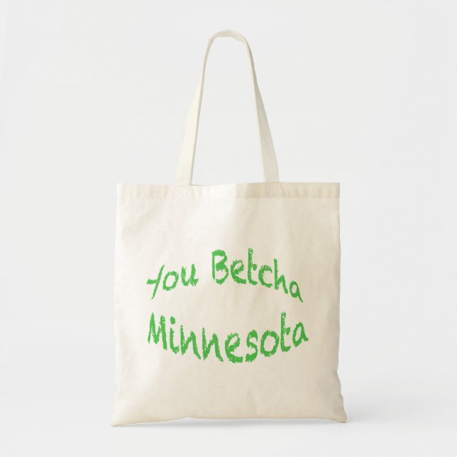 Tote Minnesota You Betcha Bolsa (Frente)
