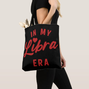 Tote na minha bolsa era Libra, presente de aniversário 