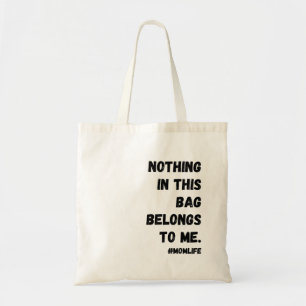 Tote Nada nesta bolsa pertence a mim.