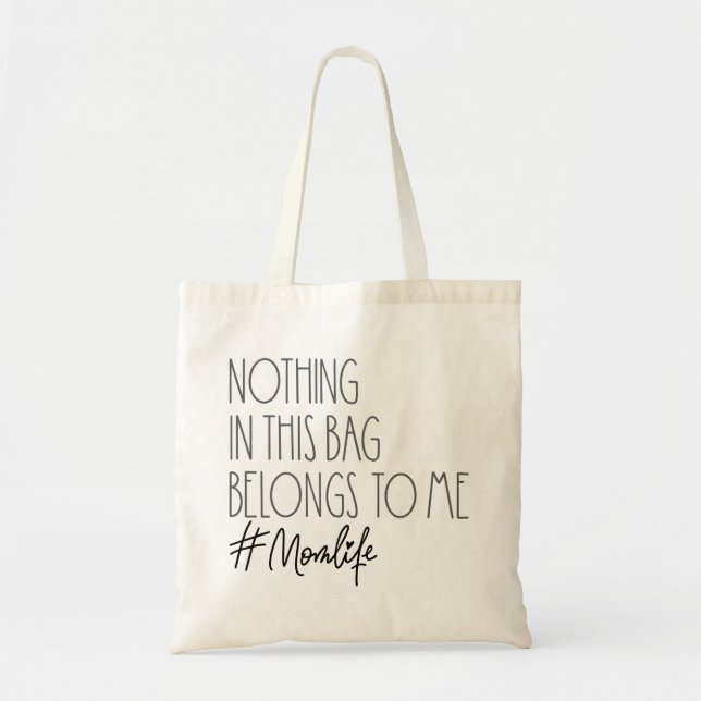 Tote Nada Neste Saco Pertence A Mim, Mãe, Bolsa (Frente)