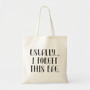 Tote Normalmente... Esqueci-Me Desta Bolsa