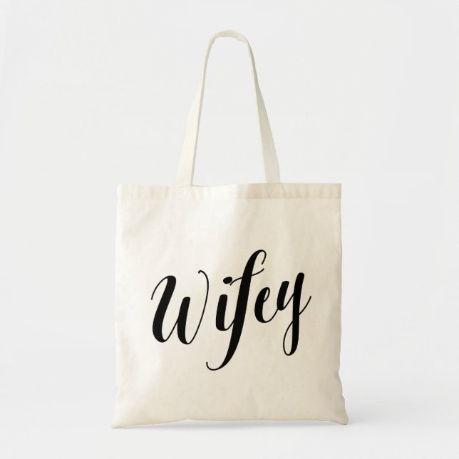 Tote O bolsa | Wifey do roteiro (Frente)