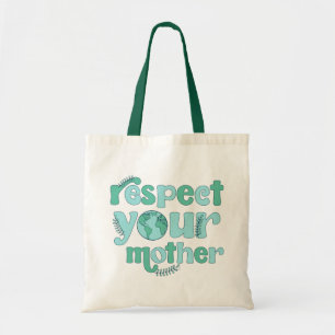 Tote Respeite a sua Bolsa do Dia da Terra Mãe