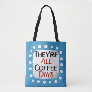 Tote São todos os dias de café na bolsa