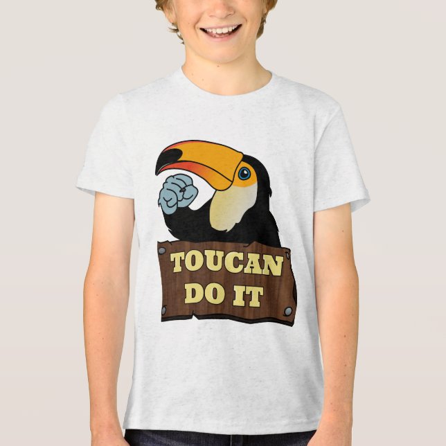 Toucan Do It | (Frente)