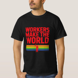 Trabalhadores Fazem Camiseta do Dia do Trabalho Mu