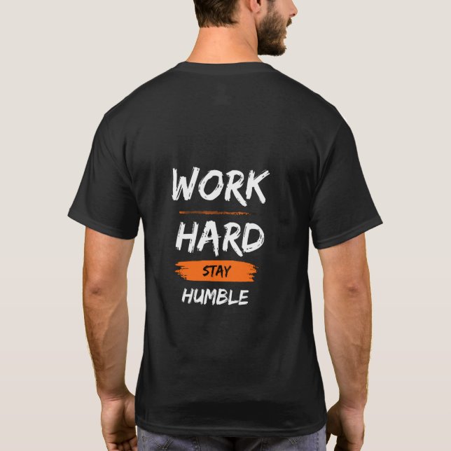 Trabalhe Duro Permaneça Humilde – Camiseta de Cita (Verso)