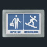 Trabalho É Importante, Snowboard É Importante<br><div class="desc">Claro que o seu trabalho é importante,  mas só porque alimenta o seu vício de Snowboard!</div>