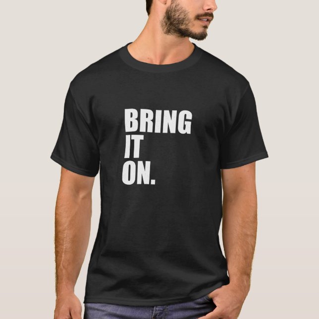 Traga-o para a Camisa T (Frente)