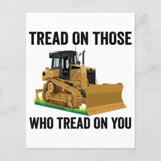 Tread On Those Who Tread On You