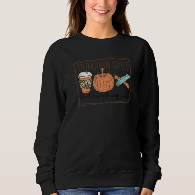 Trendy Fall Top Pumpkin Spice And Everything Nice  (Frente)