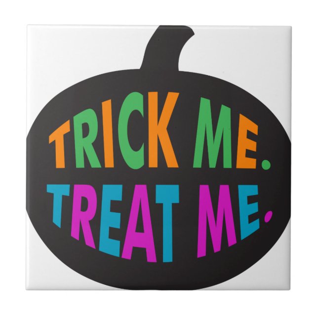 Trick Me Tratar Com Várias Cores (Frente)