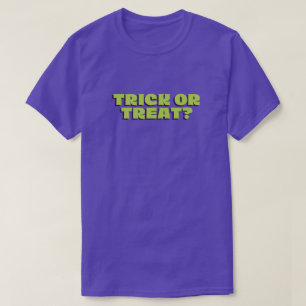 Trick Or Treat? Camiseta de Halloween