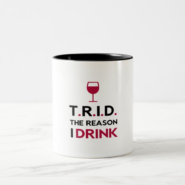 TRID a razão eu bebo a caneca tonificada dois (Centro)